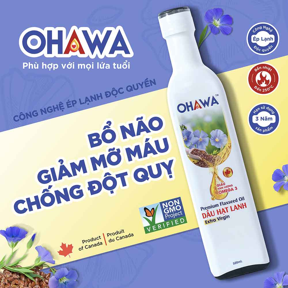 Công dụng dầu hạt lanh ép lạnh bền nhiệt OHAWA?
